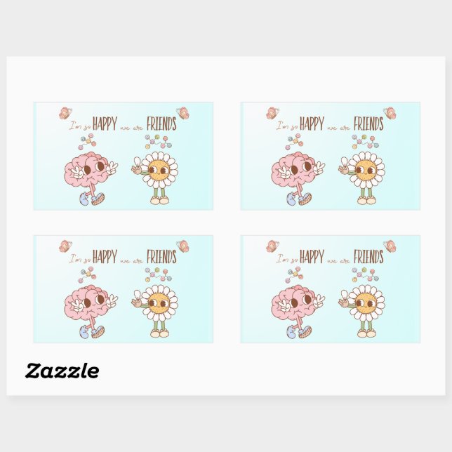 I'm So Happy We Are Friends Serotonin Rectangular Sticker (Sheet)