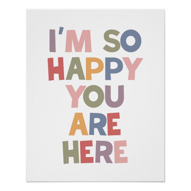 I'm So Happy You Are Here Poster (Front)