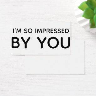 I'm So Impressed By You Black White Gift Tag Card