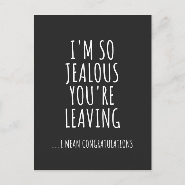 I'm So Jealous You're Leaving Holiday Postcard (Front)