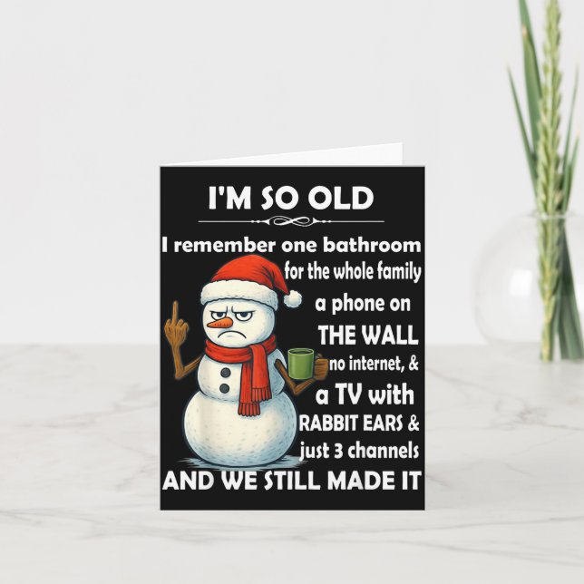 I'm So Old I Remember One Bathroom For The Whole F Card (Front)