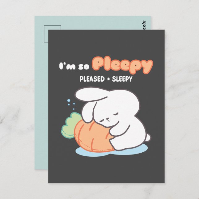 I'm so Pleepy: Bunny Hugging Carrot Pillow Postcard (Front/Back)