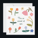 Im so proud of you Flower card<br><div class="desc">Im so proud of you Flower card</div>