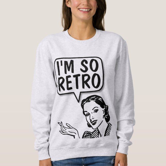 I'M SO RETRO LADIES T-SHIRTS (Front)