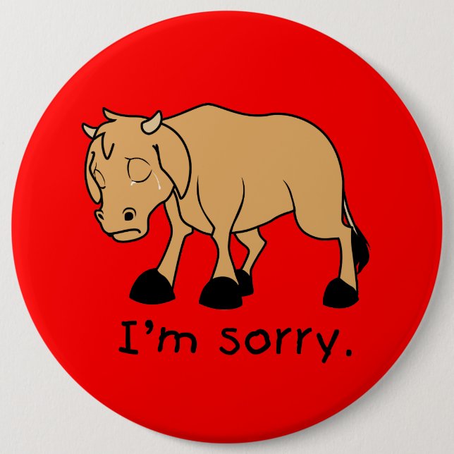 I'm Sorry Brown Crying Sad Weeping Calf Mug Watch 6 Cm Round Badge (Front)