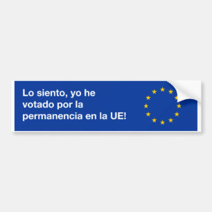 'I'm sorry EU' bumper sticker in Spanish