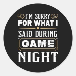 I'm Sorry For What I Said During Game Night - Boar Classic Round Sticker