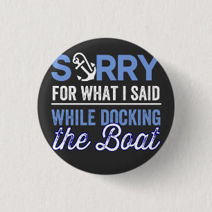 im sorry for what i said while i was docking 3 cm round badge