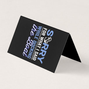 im sorry for what i said while i was docking business card
