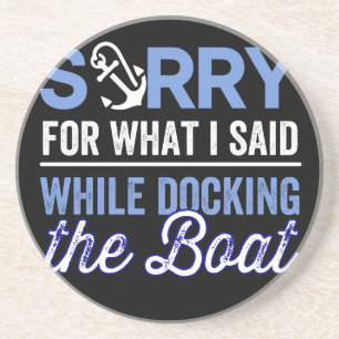 im sorry for what i said while i was docking coaster