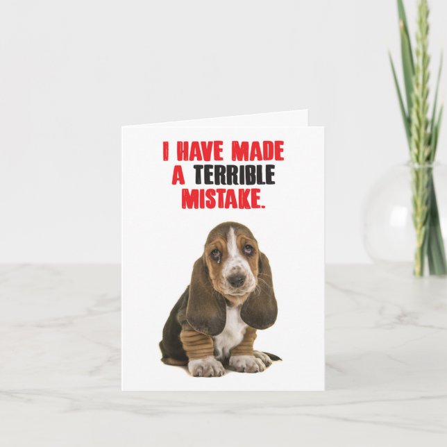 I'm Sorry Greeting Card - Terrible Mistake (Front)