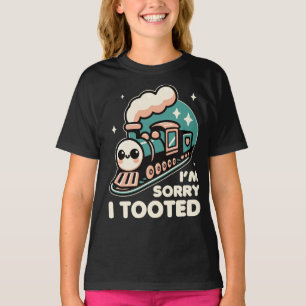 I'm Sorry I Tooted Train T-Shirt