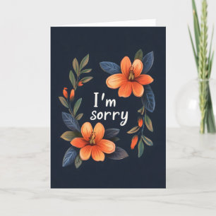 I'm Sorry Orange Flowers Navy Blue Holiday Card