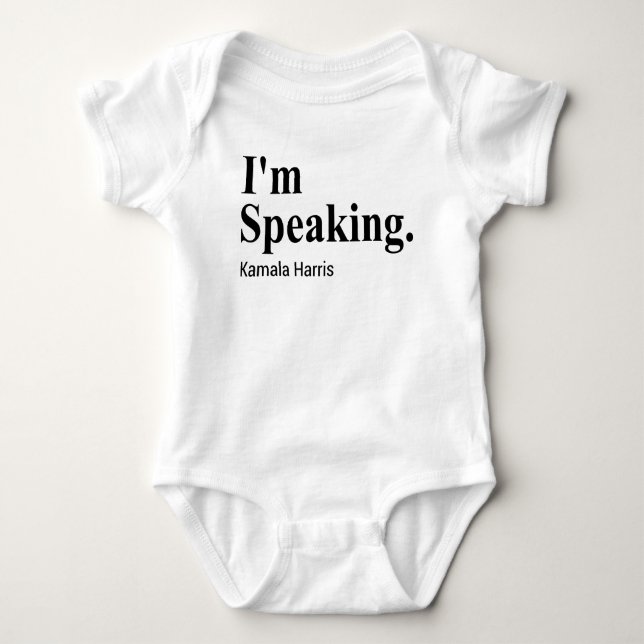 I'm Speaking, Kamala Harris, Biden Harris 2020 Baby Bodysuit (Front)