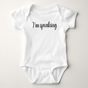I'm Speaking, Kamala Harris I'm Speaking Baby Bodysuit