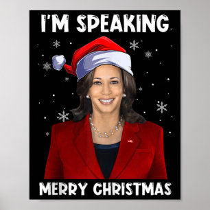 I'm Speaking Merry Christmas Kamala Harris Santa C Poster