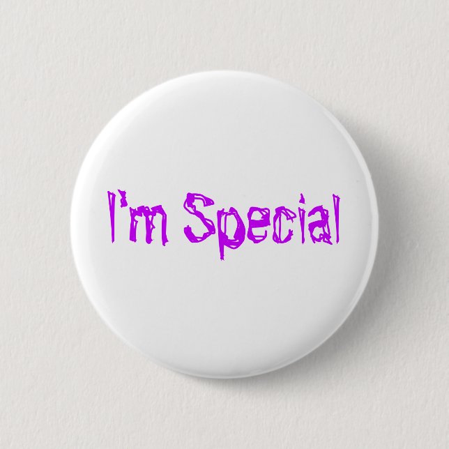 I'm Special 6 Cm Round Badge (Front)
