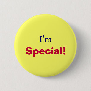 I'm, Special!-Button 6 Cm Round Badge