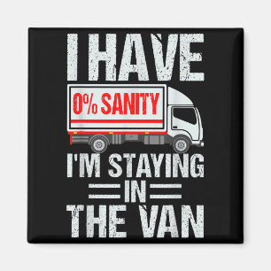 I'm Staying In Tha Van Funny Phasmophobia Gamer Me Magnet