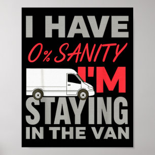 Im Staying In Tha Van Funny Phasmophobia Mans Wome Poster