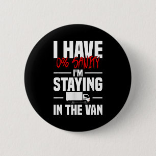 I'm Staying In Tha Van Funny Phasmophobia Women's  6 Cm Round Badge