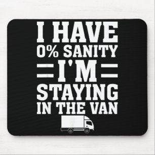 I'm Staying In Tha Van Phasmophobia Funny Gamer Me Mouse Pad