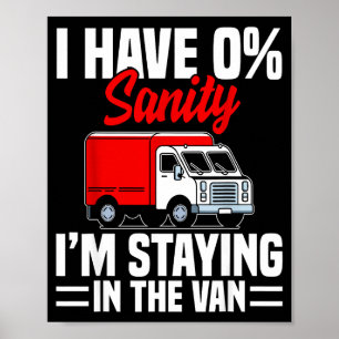 I'm Staying In Tha Van Phasmophobia Funny Gamer Me Poster