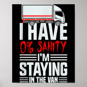 Im Staying In Tha Van Phasmophobia Funny Gamer Wom Poster