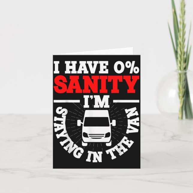 I'm Staying In Tha Van Phasmophobia Funny Man Wome Card (Front)