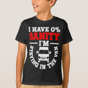 I'm Staying In Tha Van Phasmophobia Funny Man Wome T-Shirt