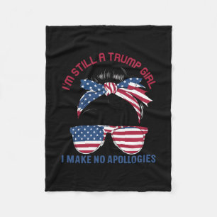 I'm Still A Trump Girl  Fleece Blanket