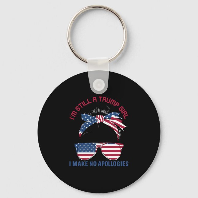 I'm Still A Trump Girl  Key Ring (Front)