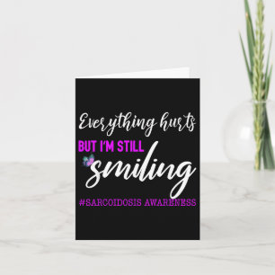 Im Still Smiling Sarcoidosis Awareness T Shirt Card