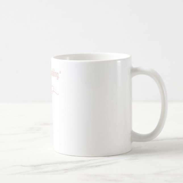 I'm still speaking - Kamala (pink) Coffee Mug (Right)
