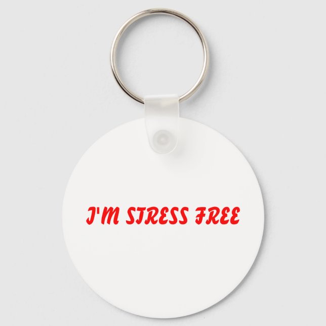 I'M STRESS FREE KEY RING (Front)