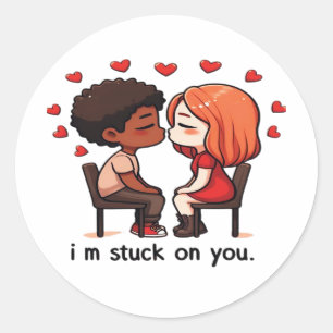 Im Stuck On You Classic Love Design  Classic Round Sticker