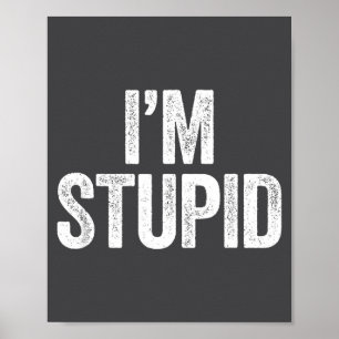 I'm Stud Shirt Funny Men Women Kids Matching I'm W Poster
