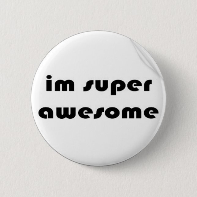 im_super_awesome_sticker-p217939020779432468qjcl_4 6 cm round badge (Front)