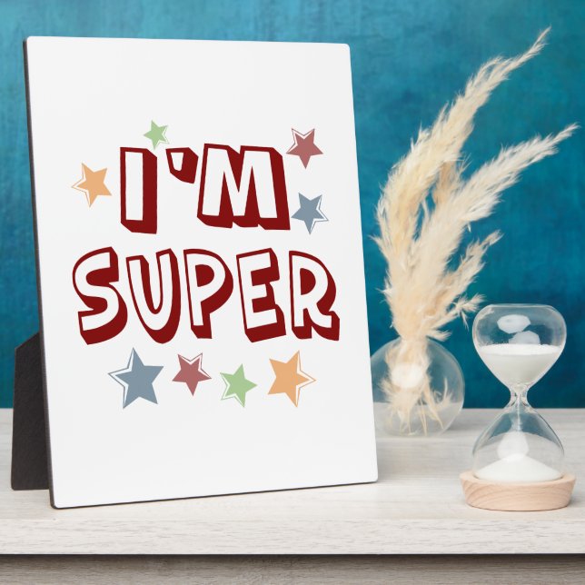 Im Super with Stars Plaque (Side)