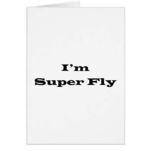 I'm Superfly