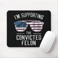 I'm Supporting The Convicted Felon Pro Trump 2024