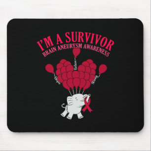 I'm Survivor Brain Aneurysm Awareness Month Suppor Mouse Pad