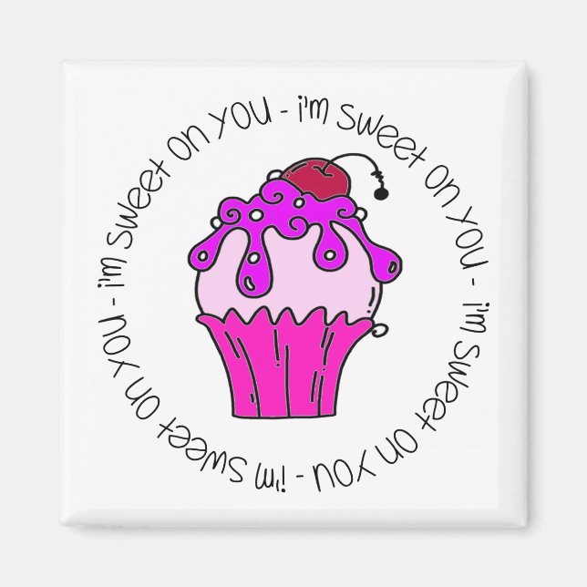 I'm Sweet on You Valentine Magnet (Front)