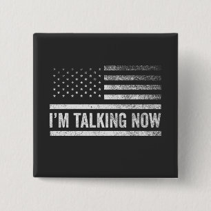 I'm Talking Now Trump Harris Presidential Debate 15 Cm Square Badge