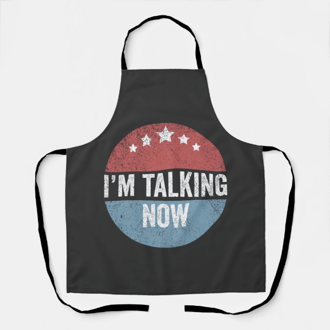 I'm Talking Now Trump Kamala President Debate  Apron (Front)