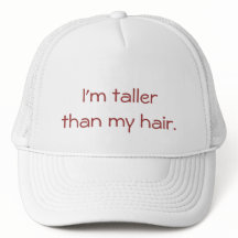 I'm Taller Than My Hair