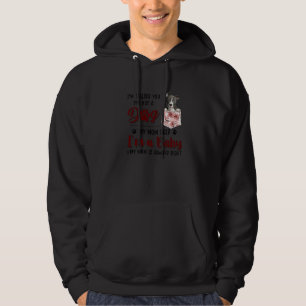 I'm Telling You I'm Not A Dog My Mum Said Pitbull Hoodie