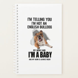 Im Telling You Im Not An English Bulldog Gift Planner