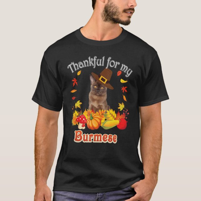 I'm Thankful For My Burmese Cat Thanksgiving Pumpk T-Shirt (Front)