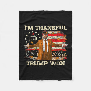 Im Thankful Trump Won Thanksgiving Turkey Fall Men Fleece Blanket